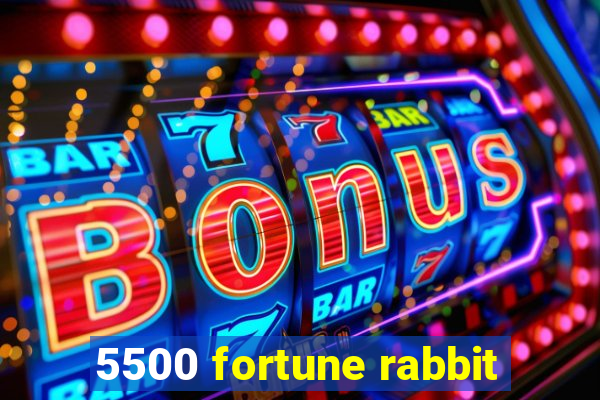 5500 fortune rabbit